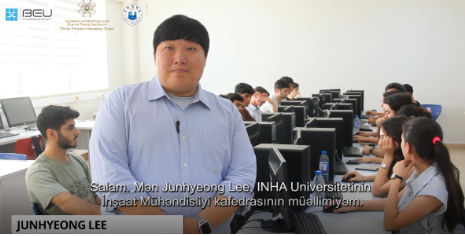 İNHA Universitetinin professoru Junhyeong Lee: Hidrologiya dərsinin İnşaat mühəndisliyində əhəmiyyəti